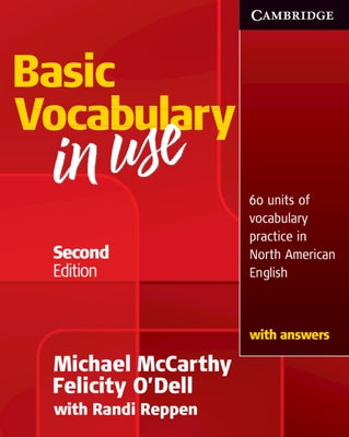 Basic Vocabulary in Use: 60 Units of Vocabulary Practice in North American English with Answers Paperback Cambridge University Press