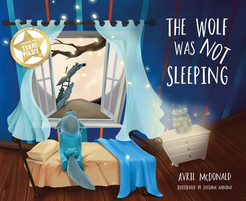 The Wolf Was Not Sleeping: Texas Police Edition Paperback Crown House Publishing