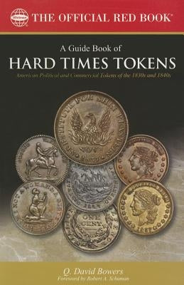 A Guide Book of Hard Times Tokens Paperback Whitman Publishing