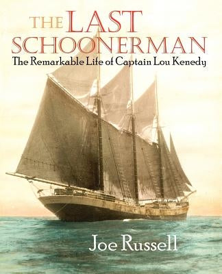 The Last Schoonerman Paperback Fine Edge Productions