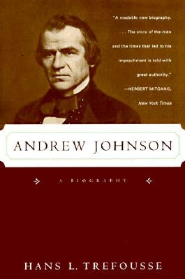 Andrew Johnson: A Biography W. W. Norton & Company