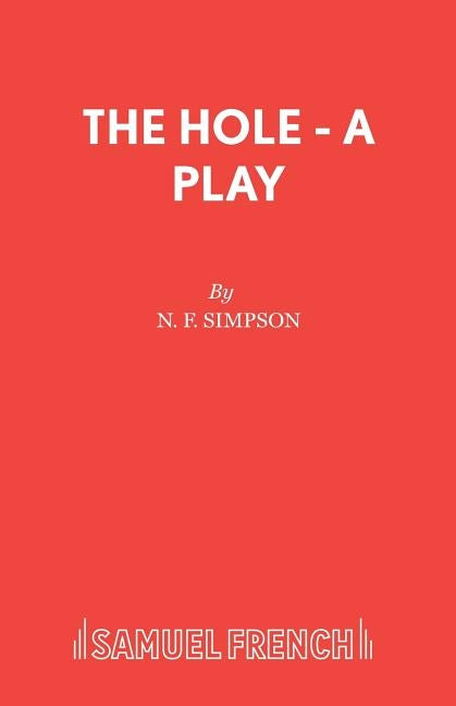 The Hole - A Play Paperback Samuel French