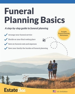 Funeral Planning Basics: A Step-By-Step Guide to Funeral Planning.... Paperback Estatebee Limited
