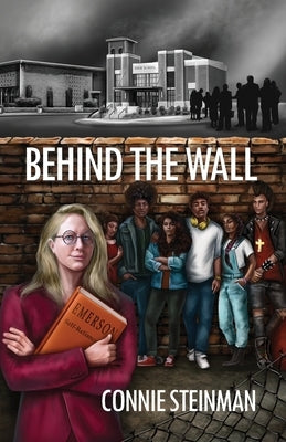Behind the Wall Paperback Dorrance Publishing Co.