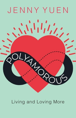 Polyamorous: Living and Loving More Paperback Dundurn Press