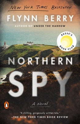 Northern Spy: Reese's Book Club: A Novel by Berry, Flynn