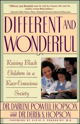 Different and Wonderful: Raising Black Children in a Race-Conscious Society Paperback Touchstone Books