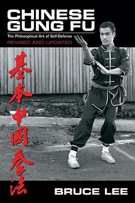 Chinese Gung Fu: The Philosophical Art of Self Defense Paperback Black Belt Books