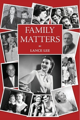 Family Matters: -dreams I couldn't share/and how a dysfunctional family became America's darling The Addams Family Paperback Lwl Books