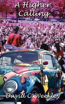 A Higher Calling Paperback David C. Weekley