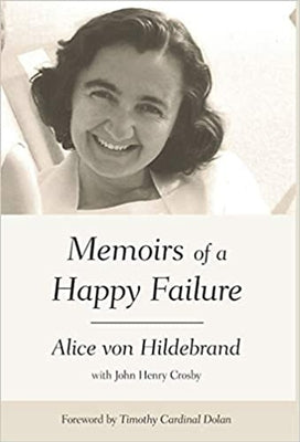 Memoirs of a Happy Failure Paperback Saint Benedict Press