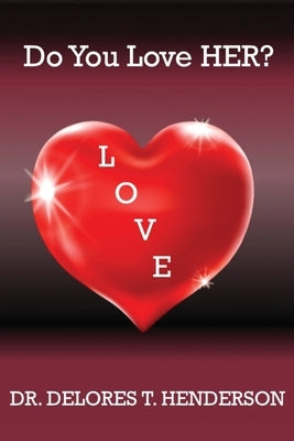 Do You Love HER? Paperback Xulon Press
