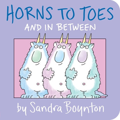 Horns to Toes Board Book Boynton Bookworks