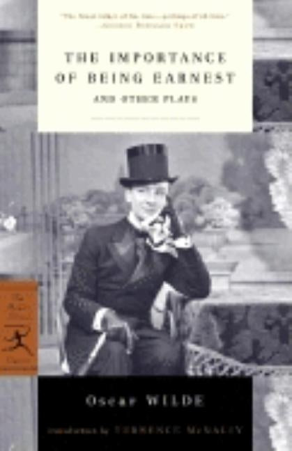 The Importance of Being Earnest: And Other Plays Paperback Modern Library