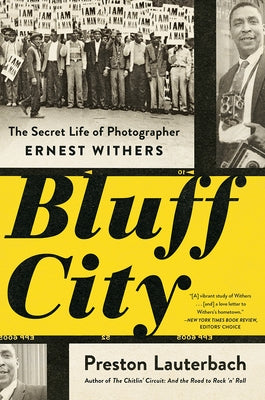 Bluff City: The Secret Life of Photographer Ernest Withers Paperback W. W. Norton & Company