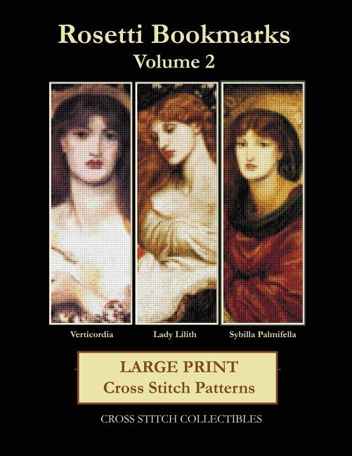 Rosetti Bookmarks Volume 2: Large Print Cross Stitch Patterns Paperback Independently Published