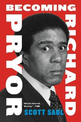 Becoming Richard Pryor PB Paperback Harper Perennial