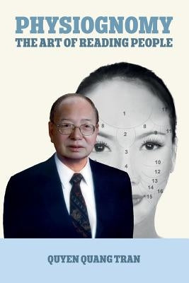 Physiognomy: The Art of Reading People Paperback Createspace Independent Publishing Platform