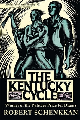 The Kentucky Cycle Paperback Grove Press