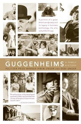 The Guggenheims: A Family History Paperback Harper Perennial