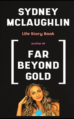 Sydney Mclaughlin Book: Life Story Paperback Independently Published