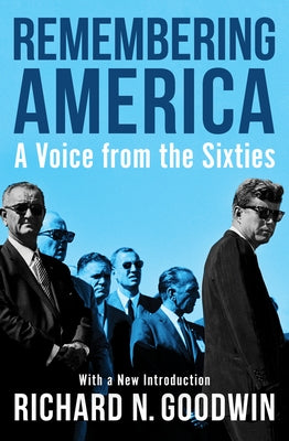 Remembering America: A Voice from the Sixties Paperback Open Road Media