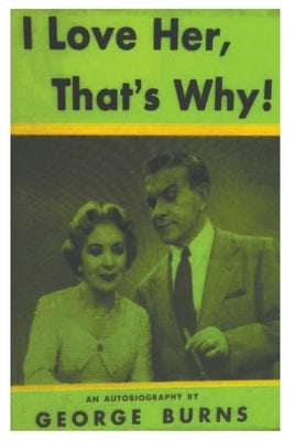 I Love Her, That's Why! an Autobiography Paperback Must Have Books