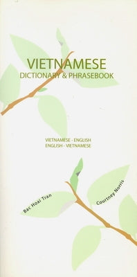 Vietnamese-English/English-Vietnamese Dictionary & Phrasebook Paperback Hippocrene Books