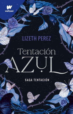 Tentación Azul 1 / Blue Temptation Book 1 by Pérez, Lizeth