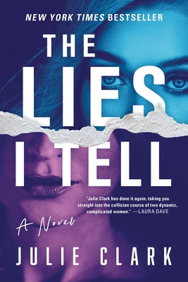 The Lies I Tell by Clark, Julie