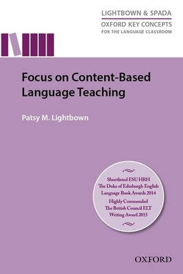 Oxford Key Concepts for the Language Classroom Focus on Content Based Language Teaching: Focus on Content Based Language Teaching Paperback Oxford University Press, USA