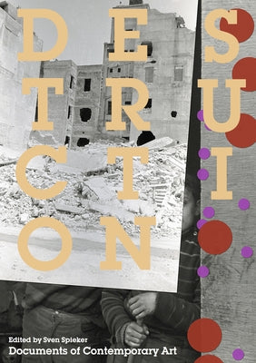 Destruction Paperback MIT Press