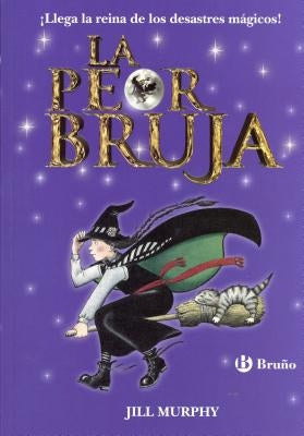 La Peor Bruja by Murphy, Jill