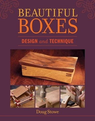 Beautiful Boxes: Design and Technique Paperback Taunton Press