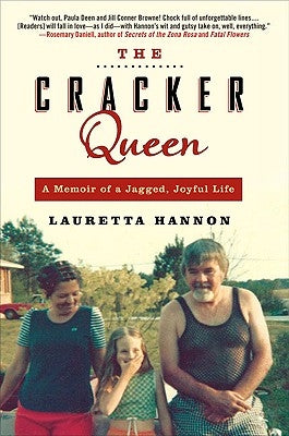 The Cracker Queen: A Memoir of a Jagged, Joyful Life Paperback Avery Publishing Group
