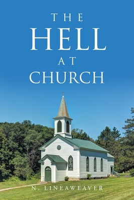 The Hell at Church Paperback Christian Faith