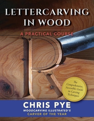 Lettercarving in Wood: A Practical Course Paperback Echo Point Books & Media