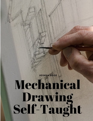 Mechanical Drawing Self-Taught Paperback Ideal Booking