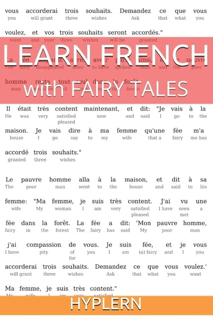Learn French with Fairy Tales: Interlinear French to English Paperback Bermuda Word