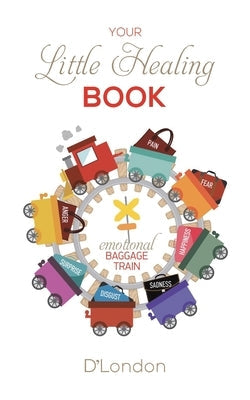 Your Little Healing Book Paperback Austin Macauley