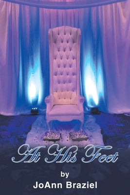 At His Feet Paperback WestBow Press