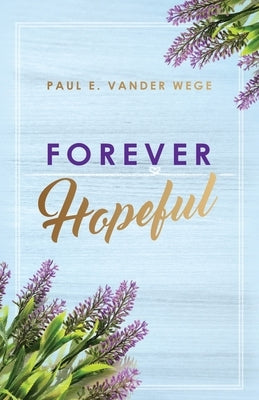 Forever Hopeful Paperback Diamond Media Press Co.