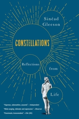 Constellations: Reflections from Life Paperback Ecco Press