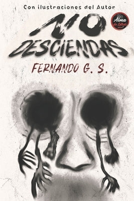 No Desciendas by G. S., Fernando