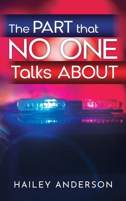 The Part That No One Talks About Paperback Independently Published