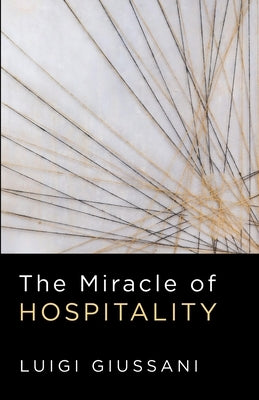 The Miracle of Hospitality Paperback Slant Books