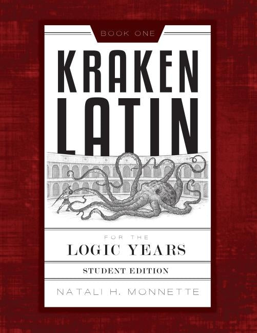 Kraken Latin 1: Student Edition Paperback Canon Press