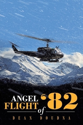 Angel Flight of '82 Paperback Christian Faith Publishing, Inc