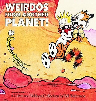 Weirdos from Another Planet!: A Calvin and Hobbes Collection Volume 5 by Watterson, Bill