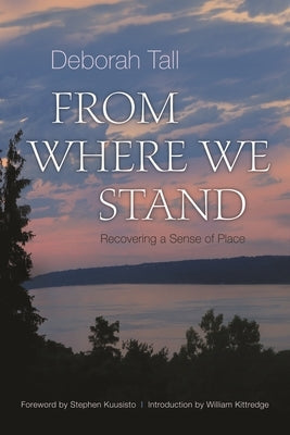 From Where We Stand: Recovering a Sense of Place Paperback Syracuse University Press